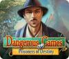Dangerous Games: Prisoners of Destiny oyunu