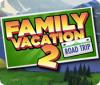 Family Vacation 2: Road Trip oyunu