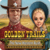 Golden Trails: The New Western Rush oyunu