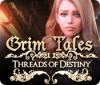 Grim Tales: Threads of Destiny oyunu