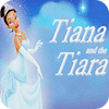 Tiana and the Tiara oyunu