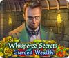 Whispered Secrets: Cursed Wealth oyunu