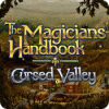  The Magicians Handbook: Cursed Valley oyun