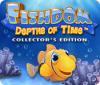 Fishdom: Depths of Time. Collector's Edition oyunu