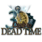 3 Cards to Dead Time oyunu