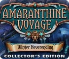 Amaranthine Voyage: Winter Neverending Collector's Edition oyunu