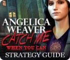 Angelica Weaver: Catch Me When You Can Strategy Guide oyunu
