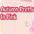 Autumn Pretty in Pink oyunu