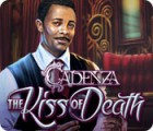 Cadenza: The Kiss of Death oyunu