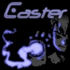 Caster oyunu Caster oyunu