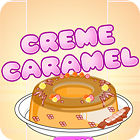 Creme Caramel oyunu