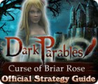 Dark Parables: Curse of Briar Rose Strategy Guide oyunu