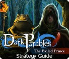 Dark Parables: The Exiled Prince Strategy Guide oyunu