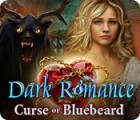 Dark Romance: Curse of Bluebeard oyunu