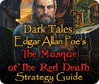 Dark Tales: Edgar Allan Poe's The Masque of the Red Death Strategy Guide oyunu