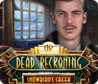 Dead Reckoning: Snowbird's Creek Collector's Edition oyunu