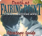 Death at Fairing Point: A Dana Knightstone Novel Strategy Guide oyunu