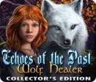 Echoes of the Past: Wolf Healer Collector's Edition oyunu