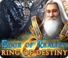 Edge of Reality: Ring of Destiny oyunu