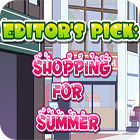 Editor's Pick Shopping For Summer oyunu