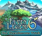 Elven Legend 6: The Treacherous Trick oyunu
