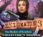 Enigmatis 3: The Shadow of Karkhala Collector's Edition oyunu