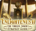 Enlightenus II: The Timeless Tower Strategy Guide oyunu