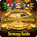 Escape From Paradise 2: A Kingdom's Quest Strategy Guide oyunu