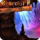 Exorcist 3: Inception of Darkness oyunu