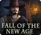 Fall of the New Age oyunu