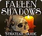 Fallen Shadows Strategy Guide oyunu
