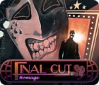 Final Cut: Homage oyunu