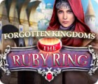 Forgotten Kingdoms: The Ruby Ring oyunu
