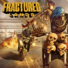 Fractured Lands oyunu