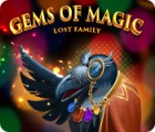 Gems of Magic: Lost Family oyunu