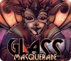 Glass Masquerade oyunu