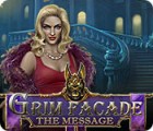 Grim Facade: The Message oyunu