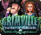 Grimville: The Gift of Darkness oyunu Grimville: The Gift of Darkness oyunu