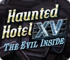 Haunted Hotel XV: The Evil Inside oyunu