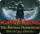 Haunted Legends: The Bronze Horseman Strategy Guide oyunu