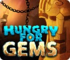 Hungry For Gems oyunu