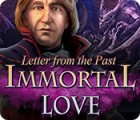 Immortal Love: Letter From The Past oyunu