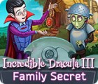 Incredible Dracula III: Family Secret oyunu