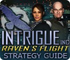 Intrigue Inc: Raven's Flight Strategy Guide oyunu