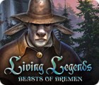 Living Legends: Beasts of Bremen oyunu