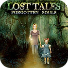Lost Tales: Forgotten Souls oyunu