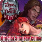 Love & Death: Bitten Strategy Guide oyunu