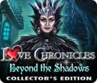 Love Chronicles: Beyond the Shadows Collector's Edition oyunu