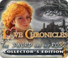 Love Chronicles: The Sword and the Rose Collector's Edition oyunu