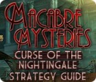 Macabre Mysteries: Curse of the Nightingale Strategy Guide oyunu
